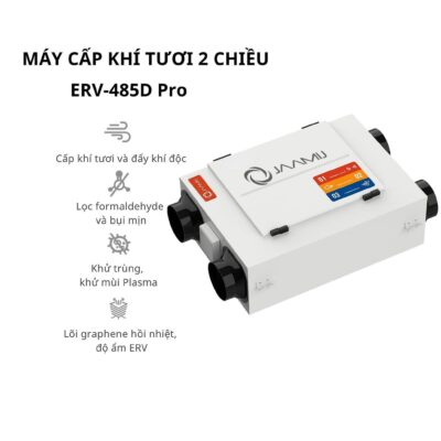 Máy Cấp Khí Tươi 2 Chiều JaamiJ ERV-485D Pro – Tích Hợp AI, Khử Khuẩn Plasma & App Xiaomi