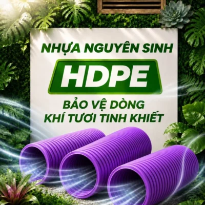 Ống gió HDPE JamiJ cho máy cấp khí tươi